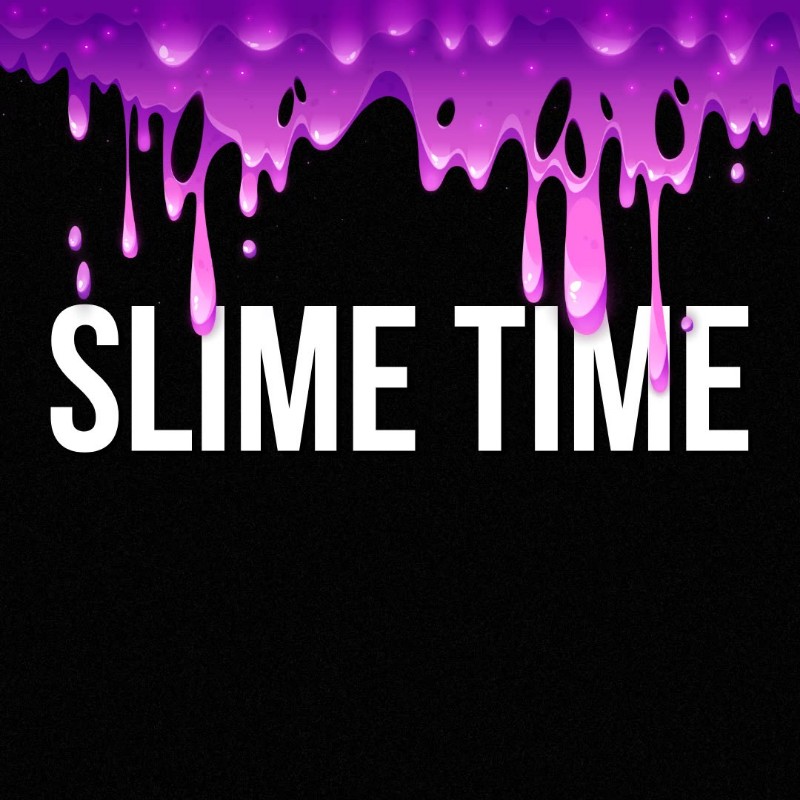 Slime Time | Snapchat