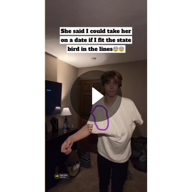 She said I could take her on a date if I fit the state bird in the